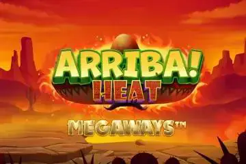 Arriba Heat Megaways 95 - WinPesa - Nigeria